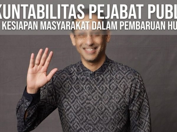 Menyeimbangkan Transparansi Kebijakan dengan Kepentingan Umum: Analisis Akuntabilitas Publik dan Pembaruan Hukum Era Nadiem Makarim