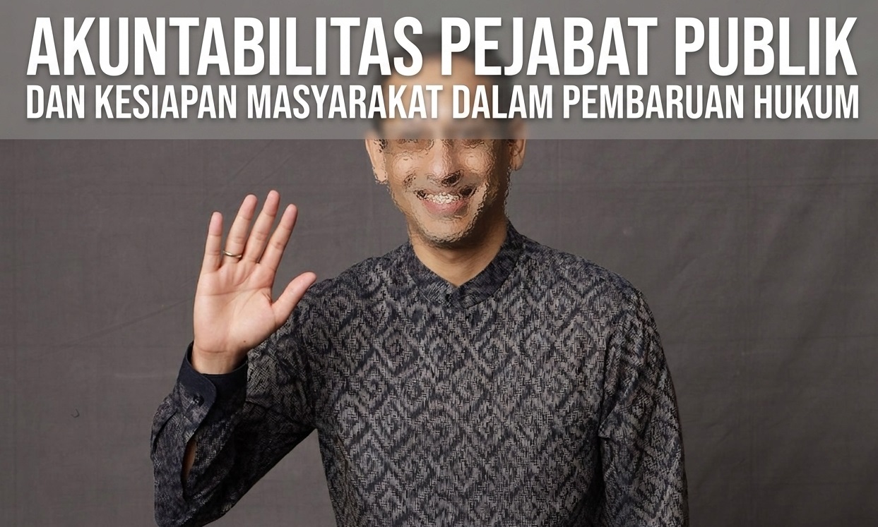 Akuntabilitas Publik, Nadiem Makarim, Pembaruan Hukum, Kepentingan Umum, Pendidikan Kewarganegaraan.
